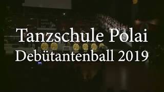 Tanzschule Polai Debütentenbolaiball 2019 [upl. by Chavey]