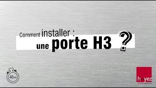 Comment monter une porte H3  Tutoriel complet  hOyez Partitionsystems [upl. by Zelig]