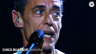 Chico Buarque  quotImaginaquot Ao Vivo  Carioca ao Vivo [upl. by Nasah125]