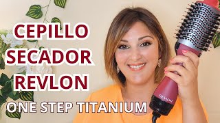 🤩PEINADO de PELUQUERÍA con el cepillo secador ONE STEP TITANIUM de Revlon 👉 paso a paso [upl. by Akinak108]