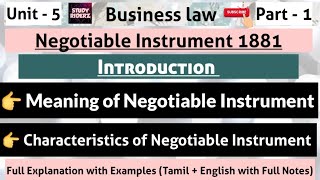 Introduction of Negotiable Instrument Act 1881 amp Its Characteristics in Tamil  Unit 5  Part 1 [upl. by Nosiddam354]