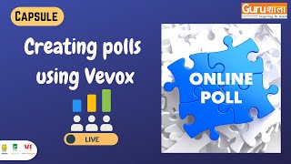 Capsule Creating polls using Vevox [upl. by Husha]