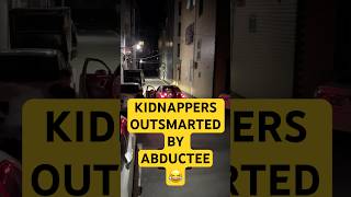 Kidnappers Outsmarted by Abductee shorts [upl. by Andie]