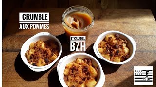 CRUMBLE BZH AUX POMMES 🍎 amp CARAMEL au BEURRE SALÉ [upl. by Stern]