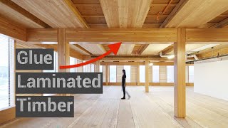 An Introduction to Glue Laminated Timber GLT or Glulam [upl. by Bo]