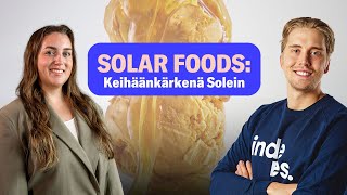 Solar Foods Matkalla solumaatalouden kärkeen [upl. by Lamp602]