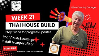 Thai House Build Week 21 [upl. by Baniaz905]