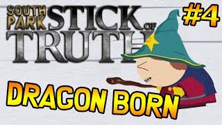 THE DRAGON SHART  South Park Stick of Truth  Part 4 [upl. by Lydnek]