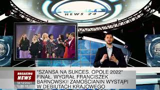 Szansa na sukces Final Opole 2022 FINAŁ Wygrał Franciszek Barnowski Zamościanin wystąpi w Debiutach [upl. by Ellenij765]