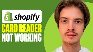 Why is My Shopify Card Reader Not Working Explained [upl. by Filmer217]