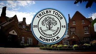 2015 Trilby Tour  Championship of Norfolk  Sprowston Manor [upl. by Aibun227]