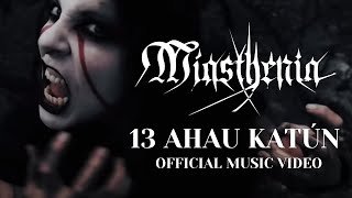 Miasthenia  13 Ahau Katún OFFICIAL VIDEO [upl. by Idnod]