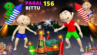 Pagal Bittu Sittu 156  Diwali Ke Patakhe Cartoon  Patakhe Wale Cartoon  Bittu Sittu Toons [upl. by Rocca920]