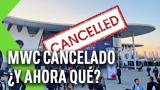 CONSECUENCIAS DE LA CANCELACIÓN DEL MWC ¿Cuánto se va a perder [upl. by Lenna]