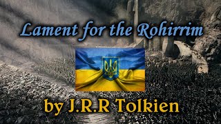 Lament for Ukraine by JRRTolkien [upl. by Anirac]