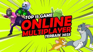 Top 15 Game Online Multiplayer Android Terbaik 2023 Game Mabar Seru [upl. by Bettencourt]