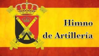 Himno de Artillería Española [upl. by Pearlstein511]