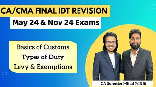 IDT Custom Revision CACMA Final May amp Nov 24  Basic amp Type of Duty Levy amp Exempt Surender Mittal [upl. by Traci]