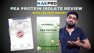 Nakpro Pea Protein Isolate review with lab report [upl. by Nosreh61]