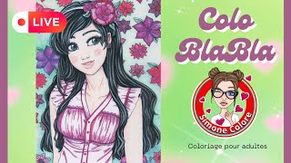 COLORIAGE  En DIRECT ❣️ JE M’AMUSE sur une illustration ❣️ BlaBla [upl. by Adnilreb]