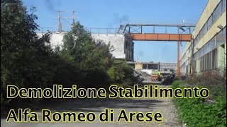 Demolizione Stabilimento Alfa Romeo di Arese [upl. by Nerin316]