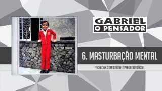 Gabriel o Pensador  Masturbação Mental [upl. by Betti]