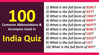 100 Common Abbreviations and Acronyms Used in India Quiz  General Knowledge Quiz  India GK Quiz [upl. by Auot]