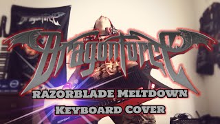 Razorblade Meltdown  DRAGONFORCE  Keyboard Cover [upl. by Dnomde]