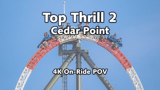 Top Thrill 2 at Cedar Point  4K On Ride POV [upl. by Coshow]