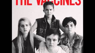 The Vaccines  I Wish I Was A Girl [upl. by Refinne]