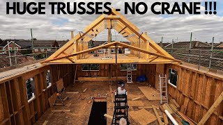 Bungalow to Detached House Renovation  ITS TIME FITTING THE TRUSSES WITHOUT A CRANE  PART 1 [upl. by Aidas]