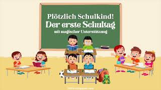 Traumreise für Kinder zum Einschlafen  Der erste Schultag  mit magischer Unterstützung [upl. by Yekram292]