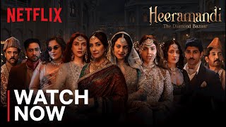 Heeramandi The Diamond Bazaar  Now Streaming  Sanjay Leela Bhansali [upl. by Adamik]