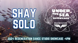 Shay Solo  Regeneration Dance Studio Showcase 2024 [upl. by Cecily305]