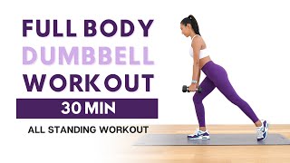 30 MIN FULL BODY DUMBBELL WORKOUT at Home  Toning amp Strength  No Repeats [upl. by Procora418]