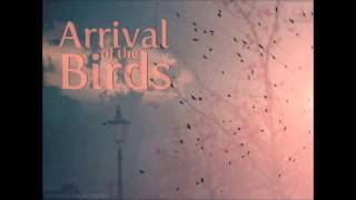 Arrival of the birds nouvelle version [upl. by Huggins]