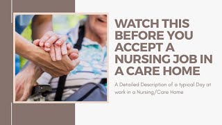 WATCH THIS BEFORE ACCEPTING A NURSING JOB IN A CARE HOME UK [upl. by Assadah]