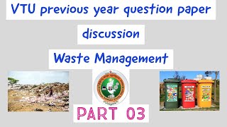 waste management IMPORTANT vtu model question paper vtu question papers with solutions [upl. by Kral816]