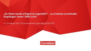 EWB  4 Cornelsen DaF OnlineKonferenz  So erreichen Lerninhalte Empfängerinnen  Réka Licht [upl. by Adnawt]