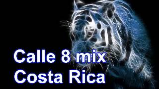 Calle 8 mix Costa Rica mira la descripcion del video [upl. by Ecirbaf]