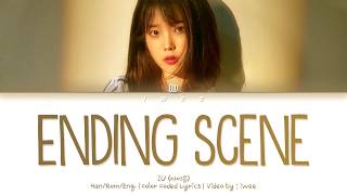 IU 아이유  Ending Scene 이런 엔딩 HanRomEng Color Coded Lyrics한국어 가사 [upl. by Doggett]