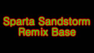 Sparta Sandstorm Remix Base [upl. by Ziwot44]