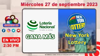 Lotería Nacional Gana Más y New York Lottery en VIVO 📺│Miércoles 27 de septiembre 2023 [upl. by Iormina215]