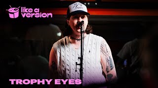 Trophy Eyes Cover DMAs ‘Silver’ for Like A Version [upl. by Ihel]