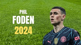 Phil quotThe Sniperquot Foden 2024  Magical Skills Goals amp Assists [upl. by Myna]