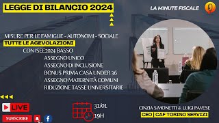 💡 LEGGE DI BILANCIO 2024🎯 Ultimi aggiornamenti [upl. by Rintoul]