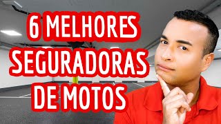 6 melhores SEGURADORAS de MOTO [upl. by Odelet]