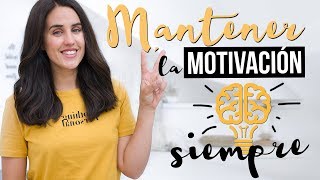 10 Consejos para mantenerse motivado siempre [upl. by Fiske]