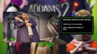 The Extra D in Addams  The Addams Family 2 2021 Soundtrack  Jeff Danna amp Mychael Danna [upl. by Alyled3]