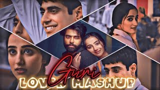 Guri Lover Mashup Songs 2024  Punjabi Sad Song  Guri Love mashup song  Guri Punjabi Songs Remix [upl. by Ahsratan]